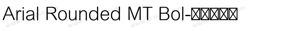 Arial Rounded MT Bol字体转换